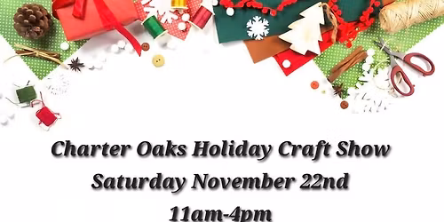 Charter Oaks Holiday Craft Show