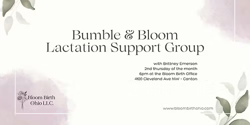 Bumble & Bloom: Lactation Group with Brittney Emerson