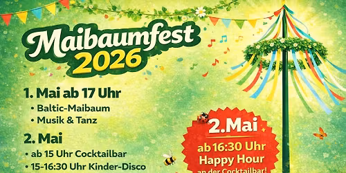 baltic-Maibaum mit Musik, Tanz & guter Laune