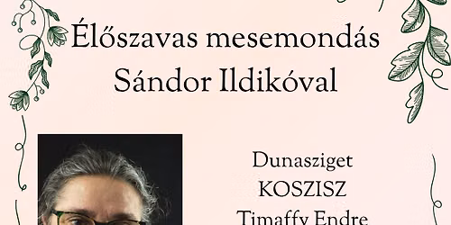 \u00c9l\u0151szavas mesemond\u00e1s S\u00e1ndor Ildik\u00f3val