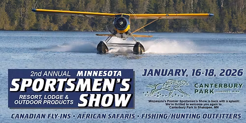 2nd Annual Minnesota Sportsmen's Resort, Lodge & Outdoor Products Show
