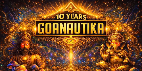 10 Jahre GOANAUTIKA\/w. SAJANKA
