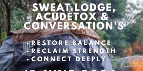 Sweatlodge, Acu-detox, breathwork