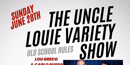 The Uncle Louie Variety Show