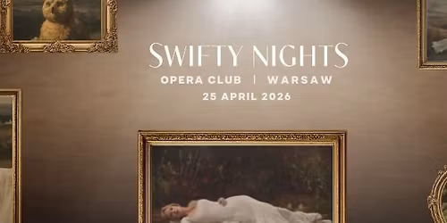 Swifty Nights: Warsaw