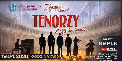 KONCERT \u201eTenorzy przy \u015bwiecach\u201d 