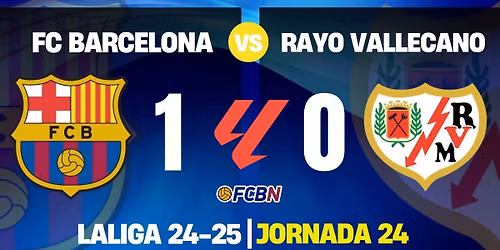 FC Barcelona vs Rayo Vallecano at Spotify Camp Nou