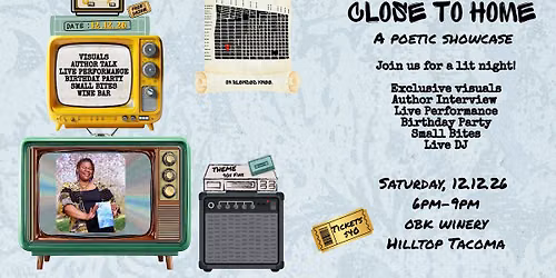 Close to Home: A Poetic Showcase