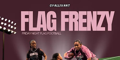 FLAG FRENZY: Friday Night Flag Football