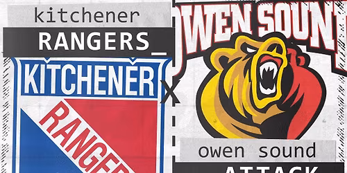 Owen Sound Attack vs. Kitchener Rangers