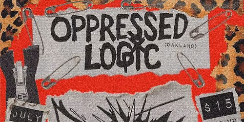OPPRESSED LOGIC * SK\u00c4B (OKC) * PLOMAZO * SHRED THE DECK