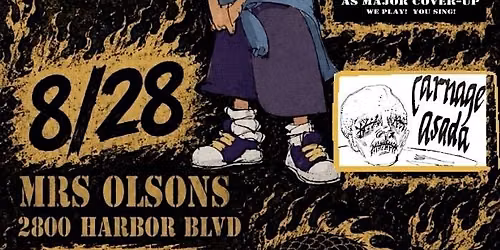 8\/28-Year Of The Dragon\u2022Trulio Disgracias\u2022+more MRS OLSONS