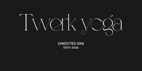 We Twerk Yoga on a Thursday