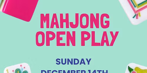 Mahjong Open Play | Registration Required
