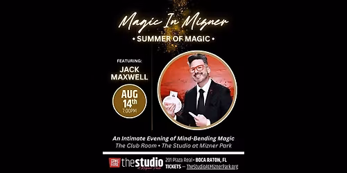 Summer of Magic In Mizner Park - August