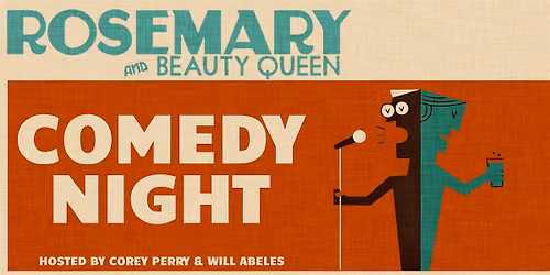 Pro Comedy Showcase at Rosemary & Beauty Queen