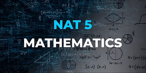 NAT 5 Mathematics Tuition Programmes (SQA) @ Edinburgh.