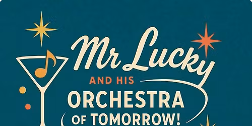 Mr. Lucky Live at ROXY!