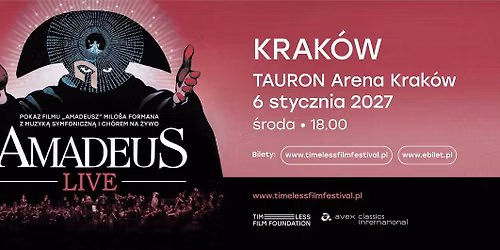 Amadeus Live \u2013 pokaz filmu Milo\u0161a Formana z muzyk\u0105 symfoniczn\u0105 i ch\u00f3raln\u0105 na \u017cywo w TAURON Arena