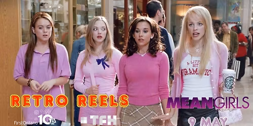 Retro Reels \u2014 MEAN GIRLS