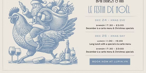 Le Festin de No\u00ebl | Xmas Lunch & Dinner | 24 & 25 Dec
