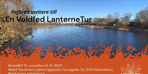 En voldfed LanterneTur