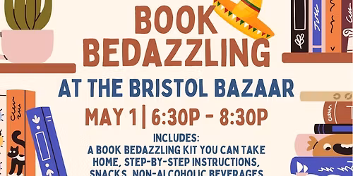 Book Bedazzling @ The Bristol Bazaar!