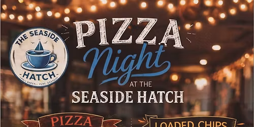 Pizza Night @ The Seaside Hatch