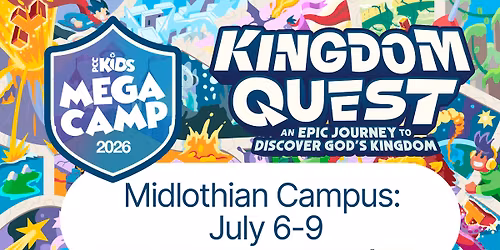 Midlothian Mega Camp 2026 - Kingdom Quest