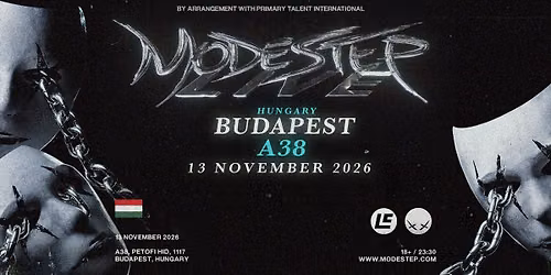 Next Level pres.: MODESTEP LIVE (UK) - EU Tour - 2026.11.13. - A38 Haj\u00f3