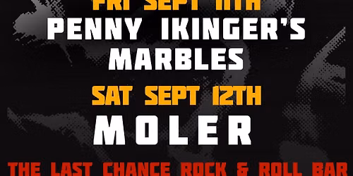 THE NEW CHRISTS AT LAST CHANCE - SATURDAY NIGHT Special Guests MOLER 