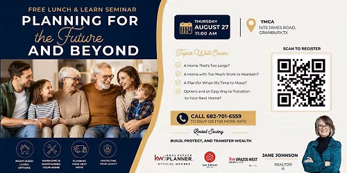 Planning for the Future and Beyond - August