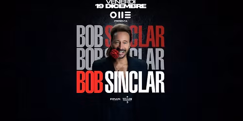 Bob Sinclar - L'Evento dell'Inverno \u2744\ufe0f