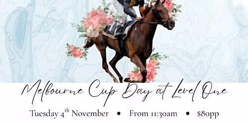 Melbourne Cup Day 2025 at Level One Wine Bar