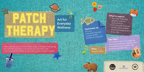 Patch Therapy: Art for Everyday Wellness \u2013\u00a0BZP Bakersfield (Connect)