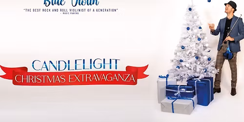 Blue Violin Candlelight Christmas Extravaganza