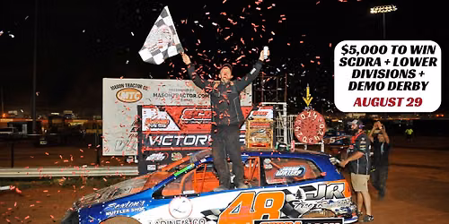 SCDRA + Lower Divisions + $2,000 to win Demo Derby