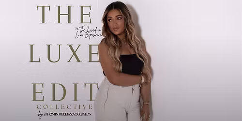 THE LUXE EDIT COLLECTIVE | LIVED-IN LUXE EXPERIENCE GREENSBORO, NC