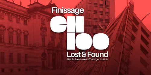 CH100: Lost & Found | Finissage