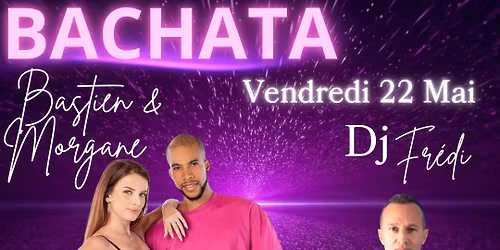 Soir\u00e9e 100% Bachata By Fusion Latina au Casa Club