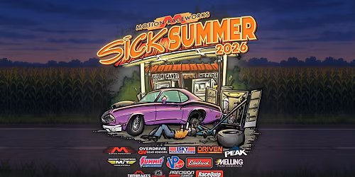 Sick Summer 2026 Day Four (Great Lakes Dragaway) Presented By Motion Raceworks