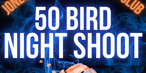 50 Bird Night Shoot