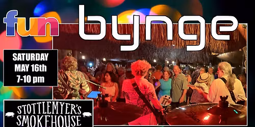 \ud83d\udc8e FUN @ Stottlemyers with BYNGE on SAT MAY 16th 7-10pm in Sarasota FL