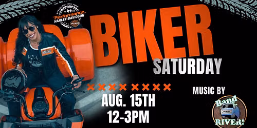 BIKER SATURDAY - featuring the BAND BY THE RIVER