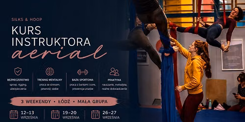 Aerial Instructor Training \u2013 kurs instruktora silks & hoop