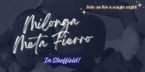 Milonga Meta Fierro April edition in Sheffield