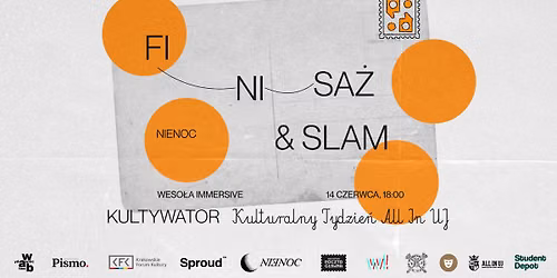 Slam Poetycki + Finisa\u017c Wystawy M\u0142odej Sztuki "Czu\u0142a Praktyka Pami\u0119tania" \/\/ KULTYWATOR x NIENOC