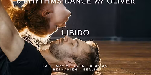 5Rhythms Dance with Oliver: LIBIDO