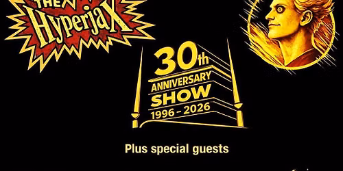 The HyperJax 30th Anniversary Show