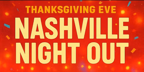 Nashville Night Out \u2013 Thanksgiving Eve at Bootleggers